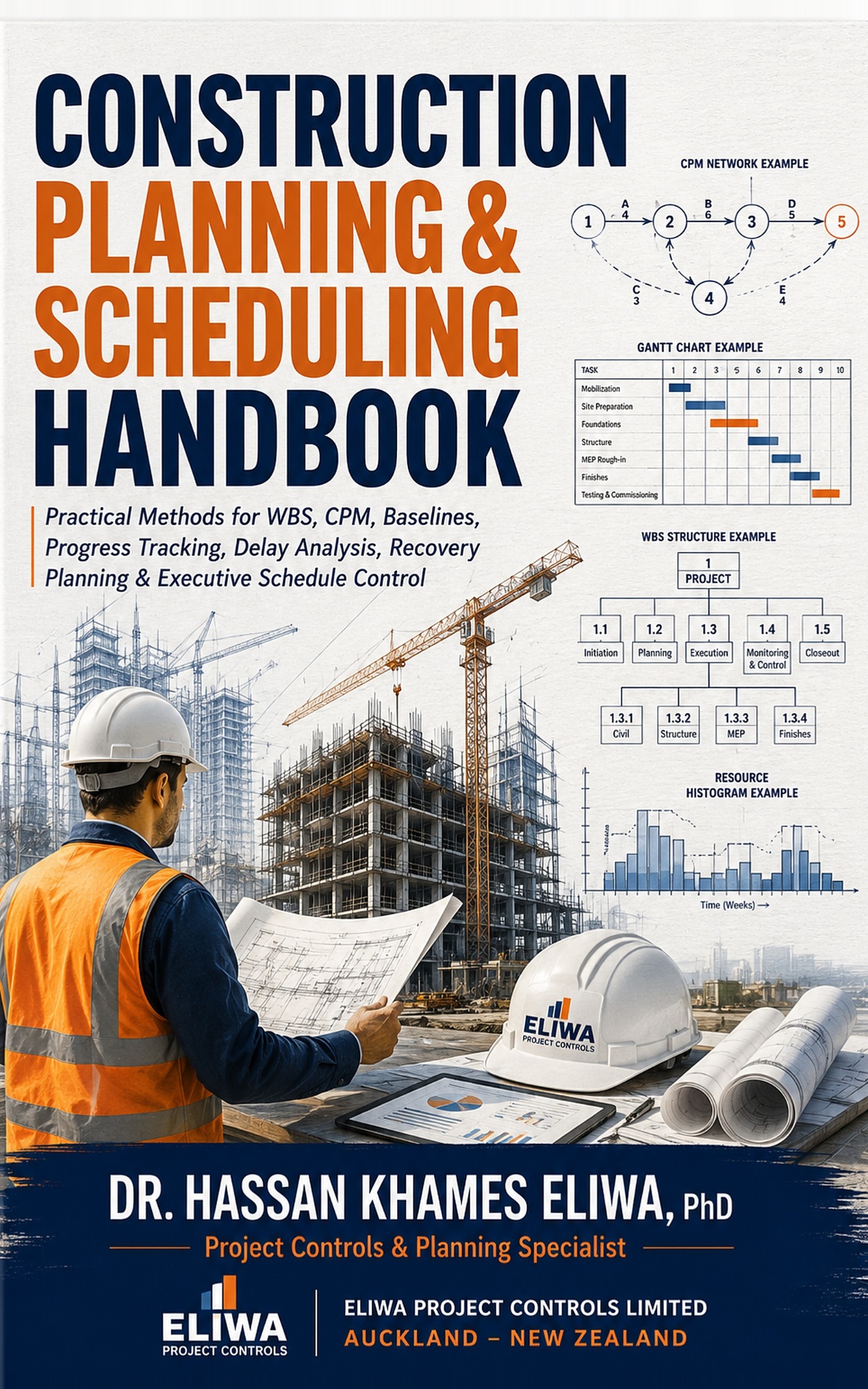 Construction Planning & Scheduling Handbook — book cover by Dr. Hassan Khames Eliwa, PhD